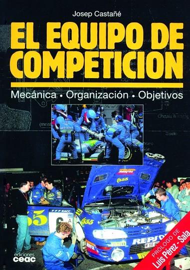 EQUIPO DE COMPETICION, EL | 9788432911439 | CASTAÑE, JOSEP | Librería Castillón - Comprar libros online Aragón, Barbastro