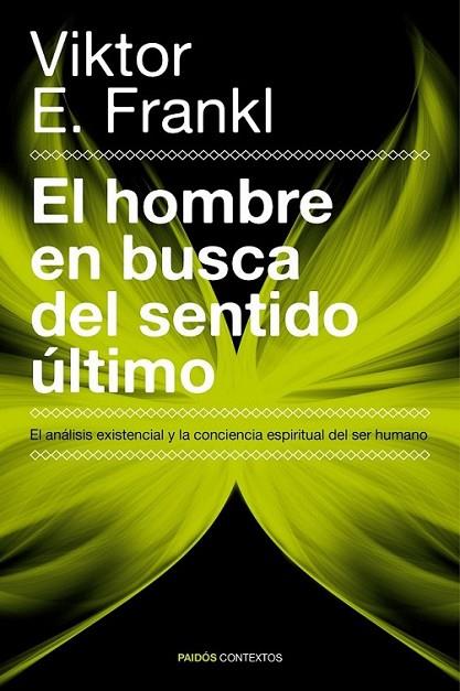 HOMBRE EN BUSCA DEL SENTIDO ÚLTIMO, EL | 9788449326660 | FRANKL, VIKTOR EMIL | Librería Castillón - Comprar libros online Aragón, Barbastro