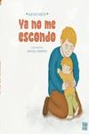 Ya no me escondo | 9788419454775 | MarIn , Aurora | Librería Castillón - Comprar libros online Aragón, Barbastro