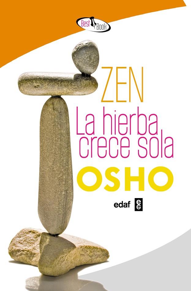 ZEN : LA HIERBA CRECE SOLA | 9788441421288 | OSHO | Librería Castillón - Comprar libros online Aragón, Barbastro