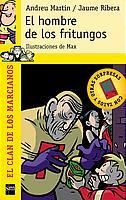 HOMBRE DE LOS FRITUNGOS, EL (CM3) | 9788434880368 | MARTIN, ANDREU | Librería Castillón - Comprar libros online Aragón, Barbastro