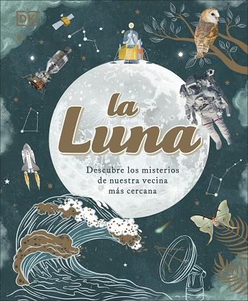 La Luna | 9780241619841 | DK | Librería Castillón - Comprar libros online Aragón, Barbastro