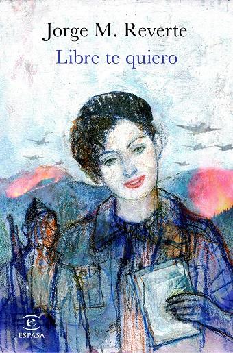 Libre te quiero | 9788467053432 | Reverte, Jorge M. | Librería Castillón - Comprar libros online Aragón, Barbastro