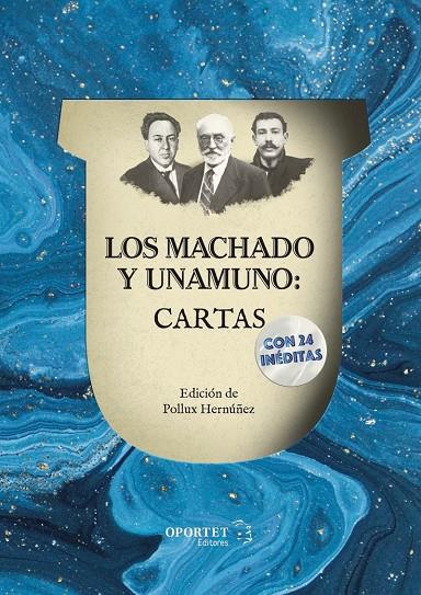 Los Machado y Unamuno: Cartas | 9788412001686 | Machado Manuel y Antonio | Librería Castillón - Comprar libros online Aragón, Barbastro