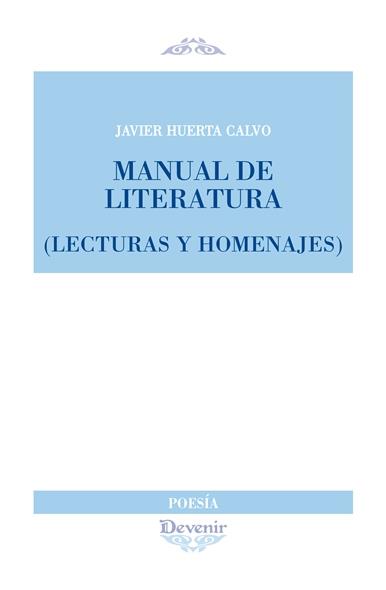 MANUAL DE LITERATURA | 9788416459223 | HUERTA CALVO, JAVIER | Librería Castillón - Comprar libros online Aragón, Barbastro