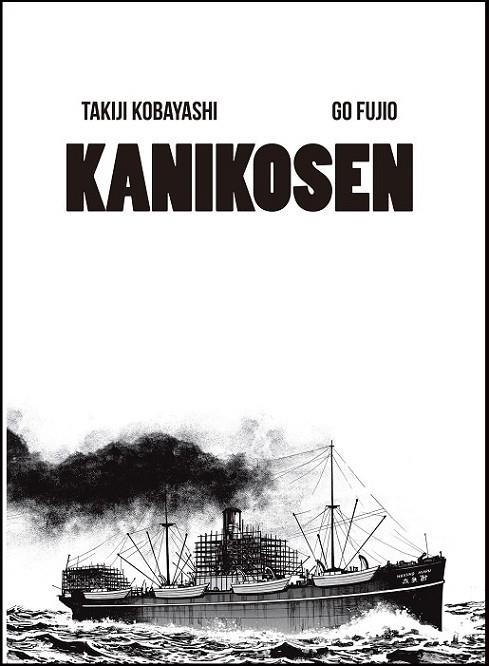 Kanikosen | 9788494108778 | Kobayashi, Takiji/Fujio, Go | Librería Castillón - Comprar libros online Aragón, Barbastro