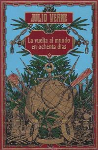 VUELTA AL MUNDO EN 80 DIAS, LA | 9788427203051 | Julio Verne (Jules Verne) | Librería Castillón - Comprar libros online Aragón, Barbastro