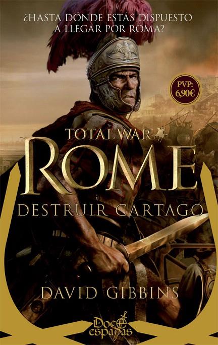 Total War: Rome. Destruir Cartago | 9788491642152 | Gibbins, David | Librería Castillón - Comprar libros online Aragón, Barbastro