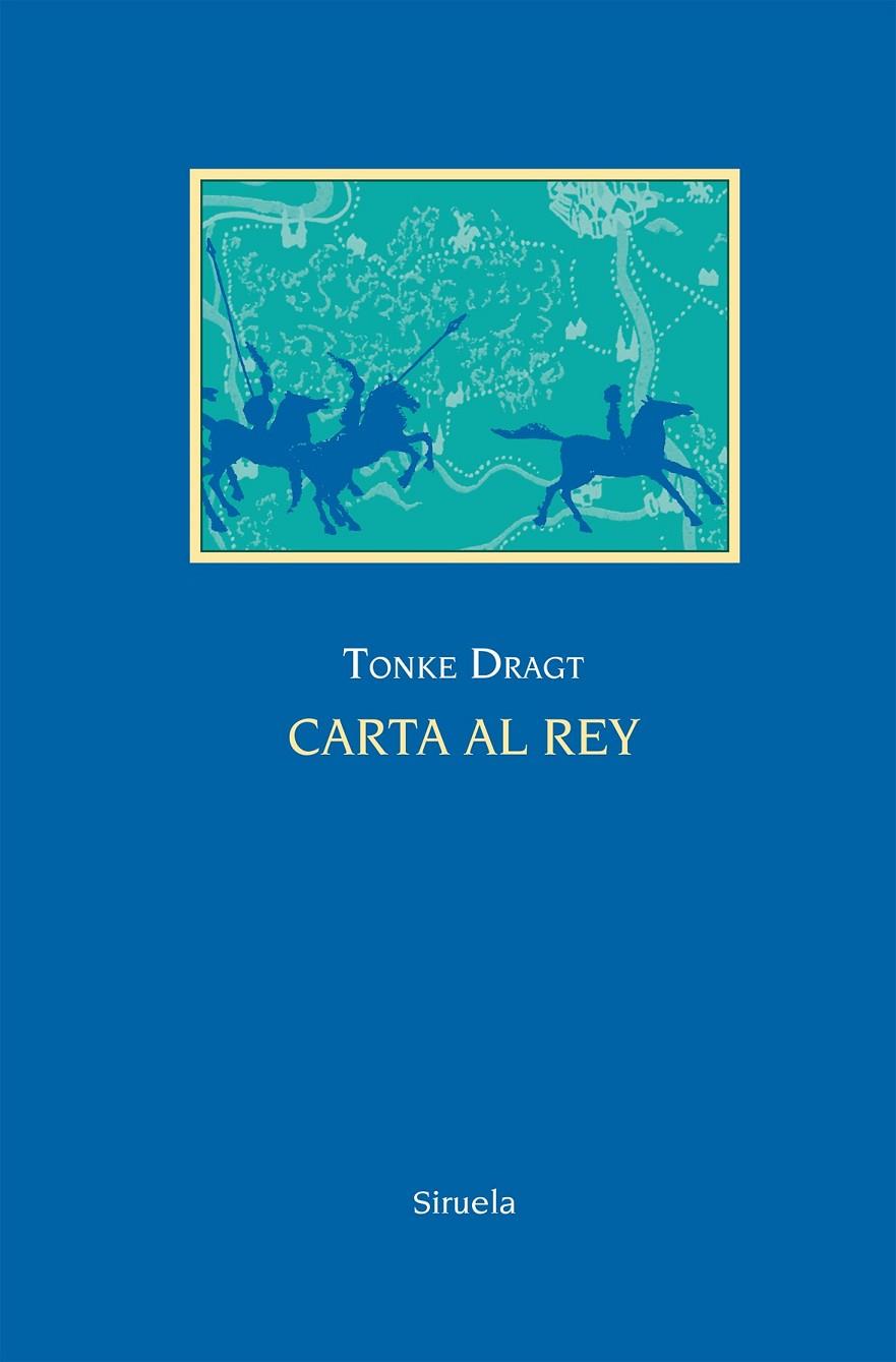 Carta al rey | 9788416396900 | Dragt, Tonke | Librería Castillón - Comprar libros online Aragón, Barbastro