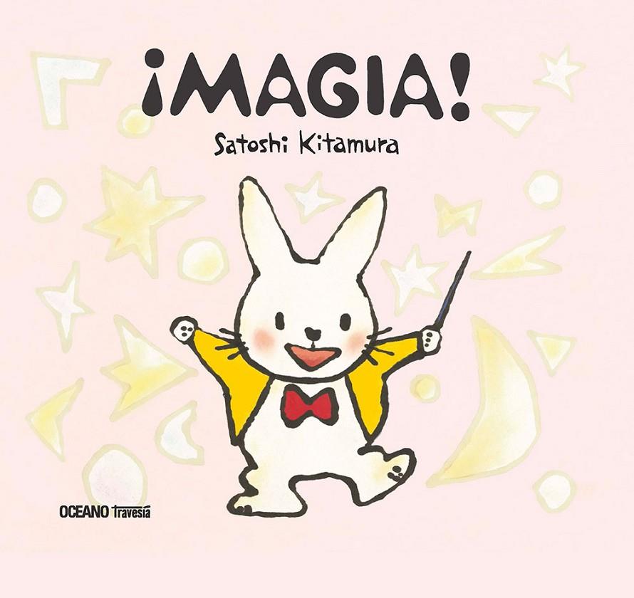 ¡Magia! | 9786075277622 | Kitamura, Satoshi | Librería Castillón - Comprar libros online Aragón, Barbastro