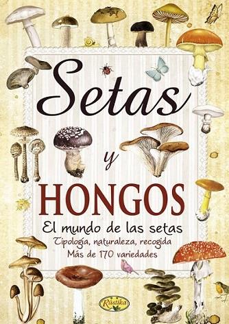Setas y hongos | 9788415401216 | Todolibro, Equipo | Librería Castillón - Comprar libros online Aragón, Barbastro