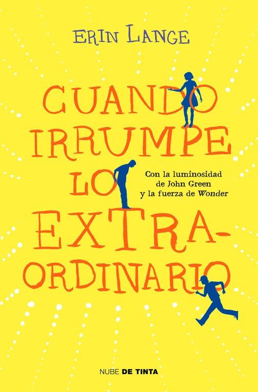 Cuando irrumpe lo extraordinario | 9788415594628 | LANGE,ERIN | Librería Castillón - Comprar libros online Aragón, Barbastro