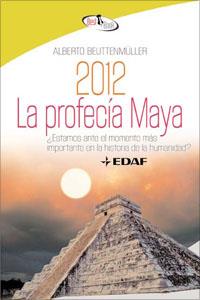 2012 PROFECIA MAYA, LA - BEST BOOK | 9788441421578 | BEUTTEMULLER, ALBERTO | Librería Castillón - Comprar libros online Aragón, Barbastro