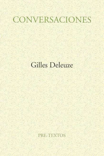 CONVERSACIONES (GILLES DELEUZE) | 9788481910216 | DELEUZE, GILLES | Librería Castillón - Comprar libros online Aragón, Barbastro