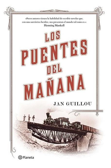 Los puentes del mañana | 9788408115342 | Guillou, Jan | Librería Castillón - Comprar libros online Aragón, Barbastro