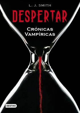 DESPERTAR - CRONICAS VAMPIRICAS | 9788408078135 | SMITH, L.J. | Librería Castillón - Comprar libros online Aragón, Barbastro