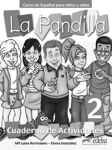 Pandilla 2 - libro de ejercicios | 9788477119401 | González Hortelano, Elena / Hortelano Ortega, María Luisa | Librería Castillón - Comprar libros online Aragón, Barbastro