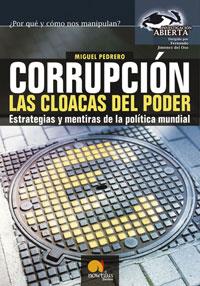 CORRUPCION : LAS CLOACAS DEL PODER | 9788497630993 | PEDRERO GOMEZ, MIGUEL | Librería Castillón - Comprar libros online Aragón, Barbastro