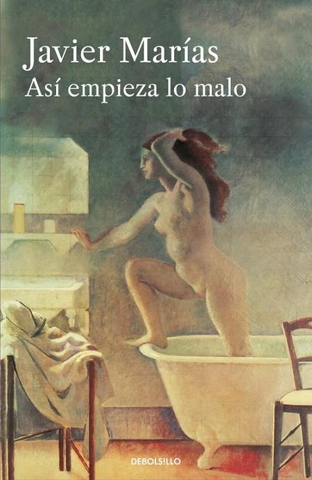 Así empieza lo malo | 9788466332019 | Javier Marías | Librería Castillón - Comprar libros online Aragón, Barbastro