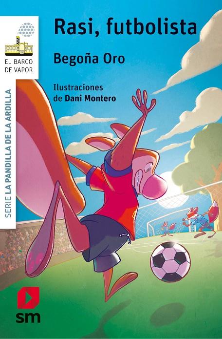 BVBPA.10 RASI,FUTBOLISTA | 9788491073239 | Oro Pradera, Begoña | Librería Castillón - Comprar libros online Aragón, Barbastro