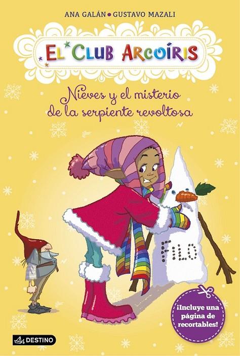 Nieves y el misterio de la serpiente revoltosa - El Club Arcoíris 4 | 9788408131922 | Galán, Ana | Librería Castillón - Comprar libros online Aragón, Barbastro