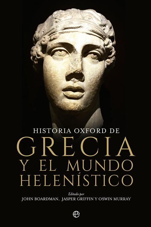 Historia Oxford de Grecia y el mundo helenístico | 9788413844237 | Boardman, John ; Murray, Oswyn ; Griffin, Jasper | Librería Castillón - Comprar libros online Aragón, Barbastro