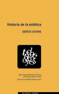 HISTORIA DE LA ESTETICA | 9788430918973 | GIVONE, SERGIO | Librería Castillón - Comprar libros online Aragón, Barbastro