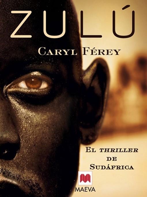 ZULU | 9788492695775 | FEREY, CARYL | Librería Castillón - Comprar libros online Aragón, Barbastro