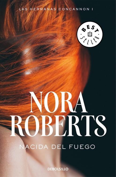 Nacida del fuego (Las hermanas Concannon 1) | 9788466335683 | Nora Roberts | Librería Castillón - Comprar libros online Aragón, Barbastro