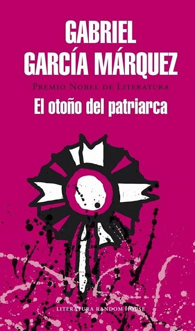 El otoño del patriarca | 9788439729259 | GARCIA MARQUEZ, GABRIEL | Librería Castillón - Comprar libros online Aragón, Barbastro