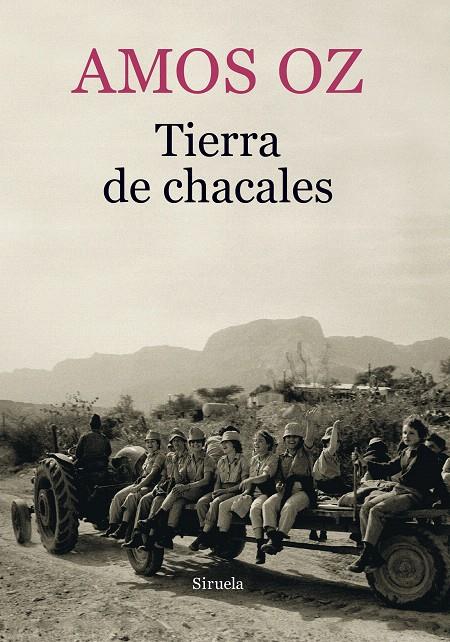 Tierra de chacales | 9788417151218 | Oz, Amos | Librería Castillón - Comprar libros online Aragón, Barbastro