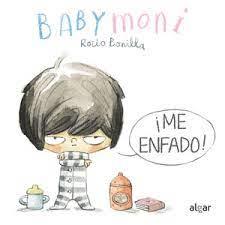 BABY MONI ESTA CONTENTA | 9788491426264 | ROCIO BONILLA | Librería Castillón - Comprar libros online Aragón, Barbastro