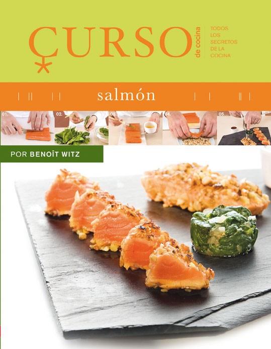 SALMON - CURSO DE COCINA | 9788496669437 | WITZ, BENOIT | Librería Castillón - Comprar libros online Aragón, Barbastro