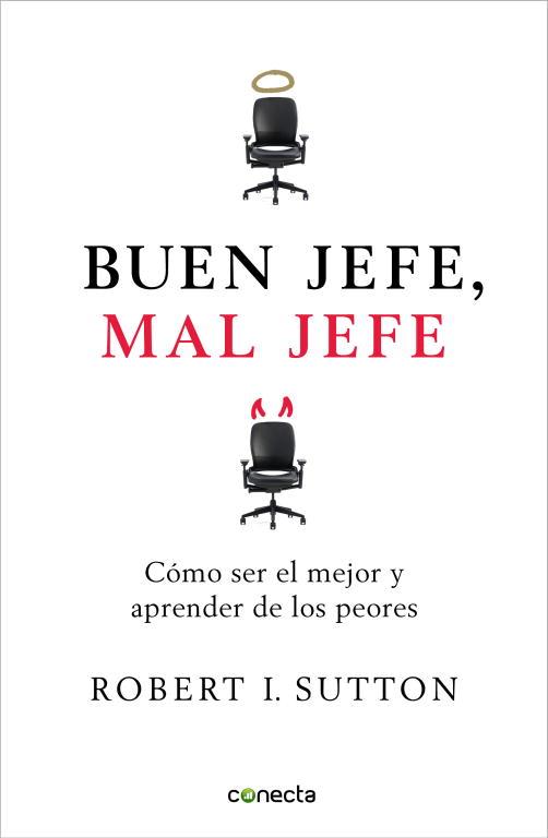 Buen jefe, mal jefe | 9788493869304 | Sutton, Robert I. | Librería Castillón - Comprar libros online Aragón, Barbastro