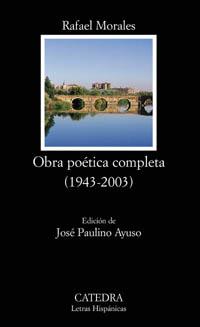 OBRA POETICA COMPLETA (1943-2003) (LH) | 9788437621463 | MORALES, RAFAEL | Librería Castillón - Comprar libros online Aragón, Barbastro