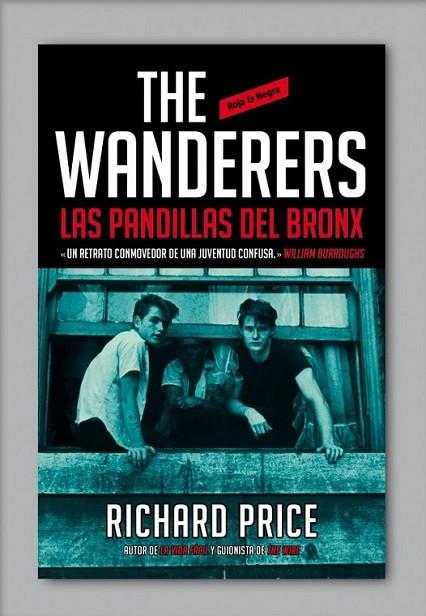 The Wanderers: las pandillas del Bronx | 9788439727521 | Richard Price | Librería Castillón - Comprar libros online Aragón, Barbastro