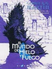 El mundo de hielo y fuego | 9788416035342 | George R.R. Martin | Librería Castillón - Comprar libros online Aragón, Barbastro