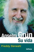 ANSELM GRÜN : SU VIDA | 9788429318432 | DERWAHL, FREDDY | Librería Castillón - Comprar libros online Aragón, Barbastro