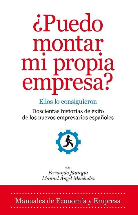 ¿Puedo montar mi propia empresa? Ellos lo consiguieron | 9788415828716 | Librería Castillón - Comprar libros online Aragón, Barbastro