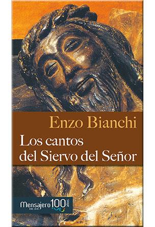 Los cantos del Siervo del Señor | 9788427137097 | Bianchi, Enzo | Librería Castillón - Comprar libros online Aragón, Barbastro