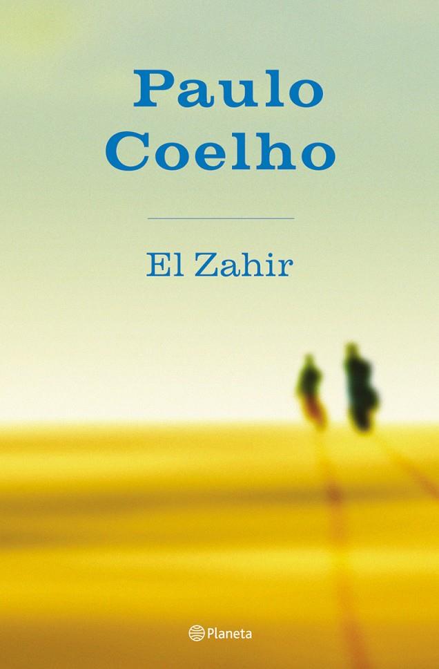 ZAHIR, EL | 9788408059691 | COELHO, PAULO | Librería Castillón - Comprar libros online Aragón, Barbastro