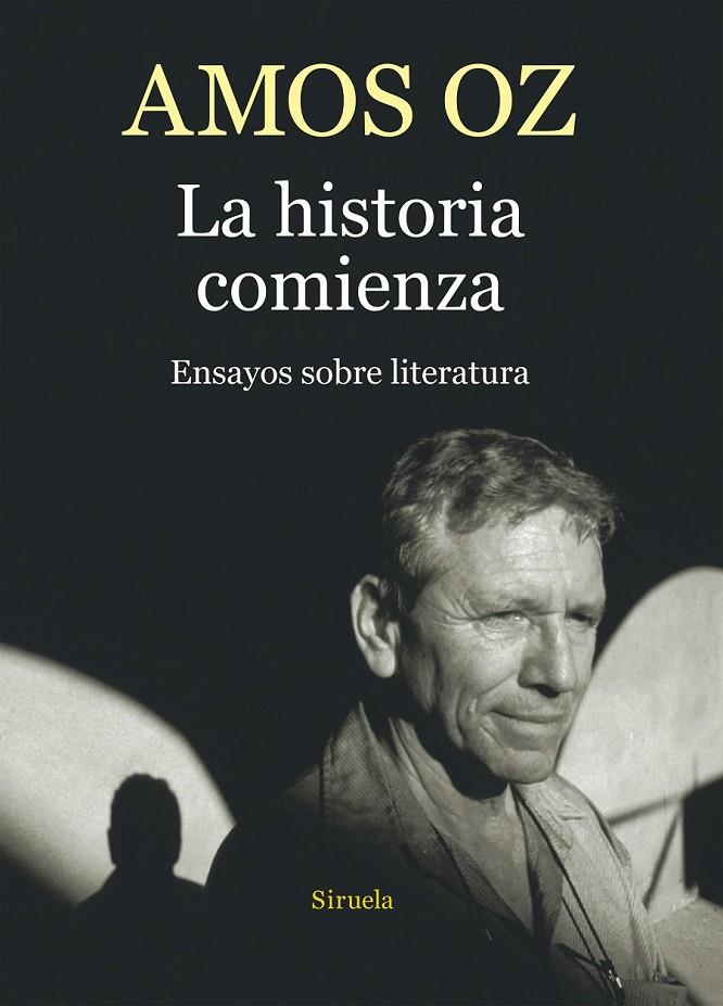 La historia comienza | 9788416638505 | Oz, Amos | Librería Castillón - Comprar libros online Aragón, Barbastro