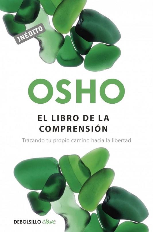 El libro de la comprensión | 9788490326787 | Osho | Librería Castillón - Comprar libros online Aragón, Barbastro