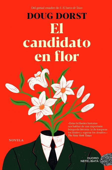 El candidato en flor | 9788419834881 | Dorst, Doug | Librería Castillón - Comprar libros online Aragón, Barbastro