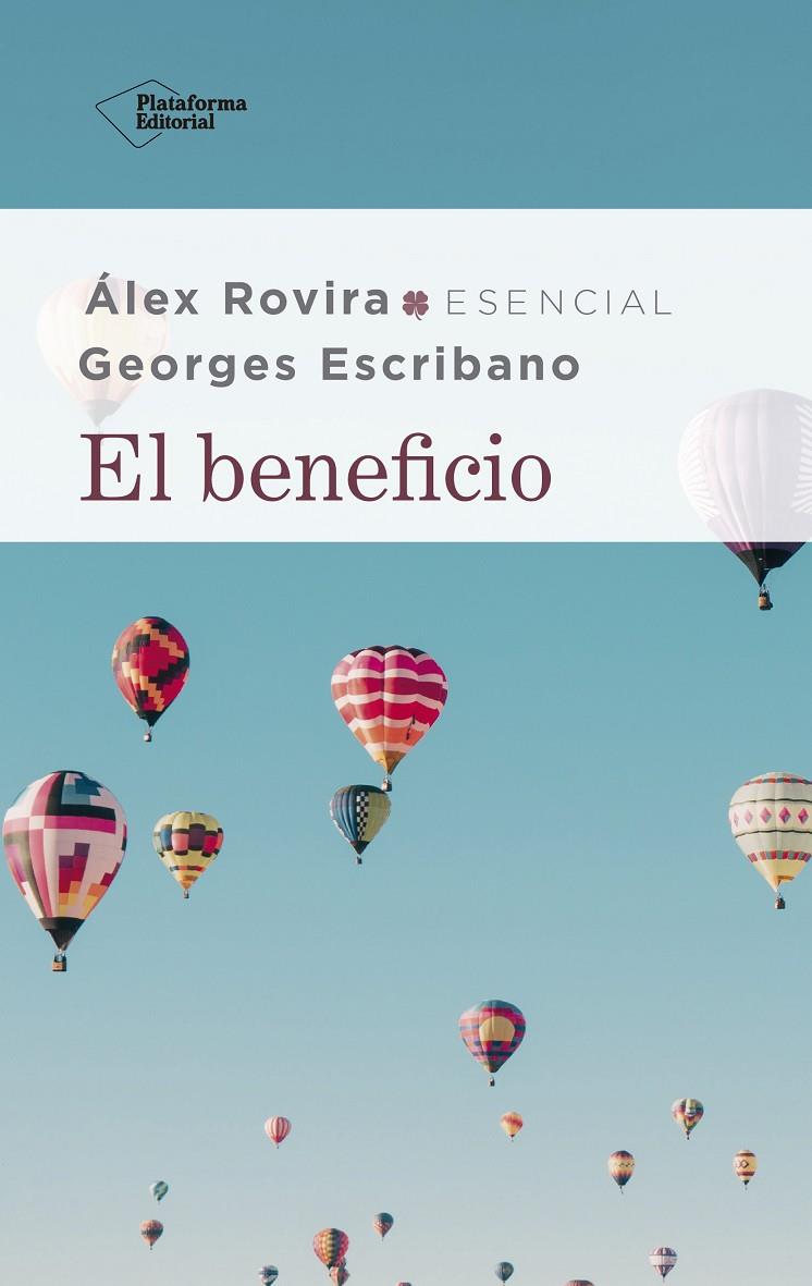 El beneficio | 9788417886264 | Rovira, Álex ; Escribano, Georges | Librería Castillón - Comprar libros online Aragón, Barbastro