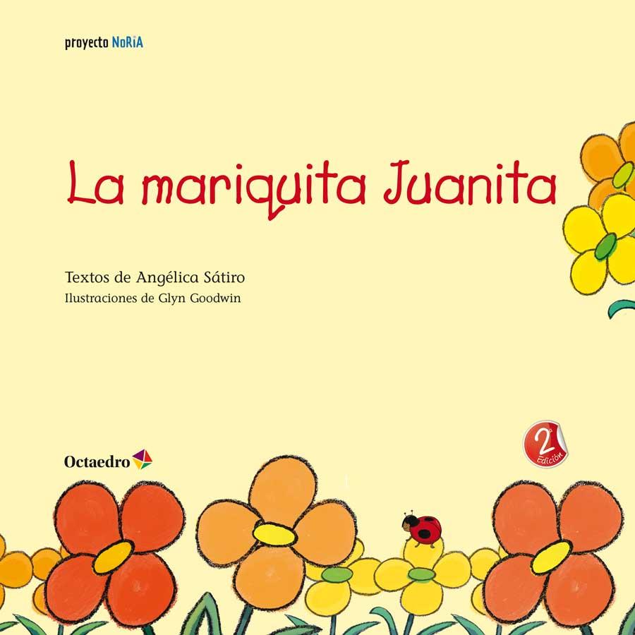 La mariquita Juanita | 9788499216522 | Lucas Sátiro, Angélica | Librería Castillón - Comprar libros online Aragón, Barbastro