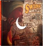 SWING CAFE + CD | 9788492750085 | NORAC, CARL; DAUTREMER, REBECCA (IL.); CARDELL, CLARICE (NARRADO) | Librería Castillón - Comprar libros online Aragón, Barbastro