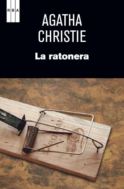 La ratonera | 9788490063101 | CHRISTIE AGATHA | Librería Castillón - Comprar libros online Aragón, Barbastro