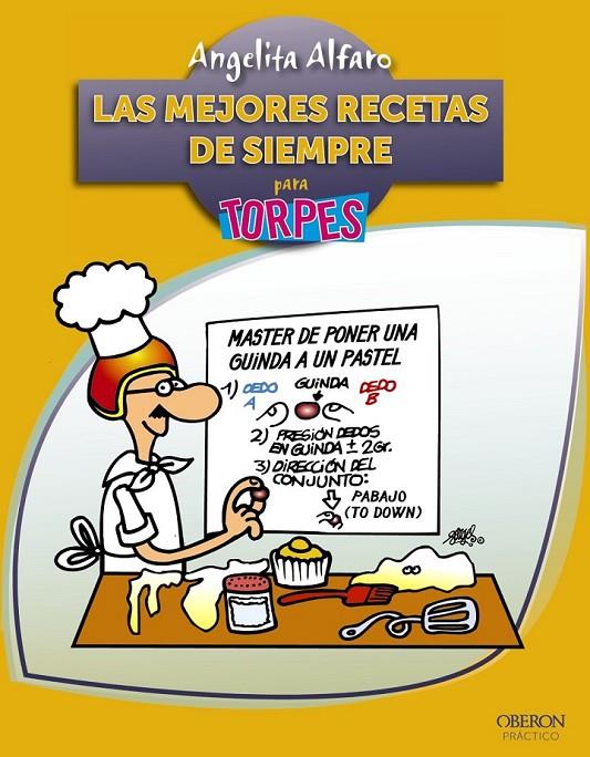 LAS MEJORES RECETAS DE SIEMPRE - TORPES | 9788441530041 | ALFARO VIDORRETA, ANGELITA | Librería Castillón - Comprar libros online Aragón, Barbastro