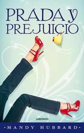 PRADA Y PREJUICIO | 9788484834649 | HUBBARD, MANDY | Librería Castillón - Comprar libros online Aragón, Barbastro